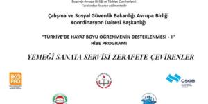 YEMEĞİ SANATA SERVİSİ ZARAFETE ÇEVİRİYORUZ