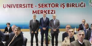 ÜNİVERSİTE-SEKTÖR İŞBİRLİĞİ MERKEZİ AÇILIŞ VE İMZA TÖRENİ