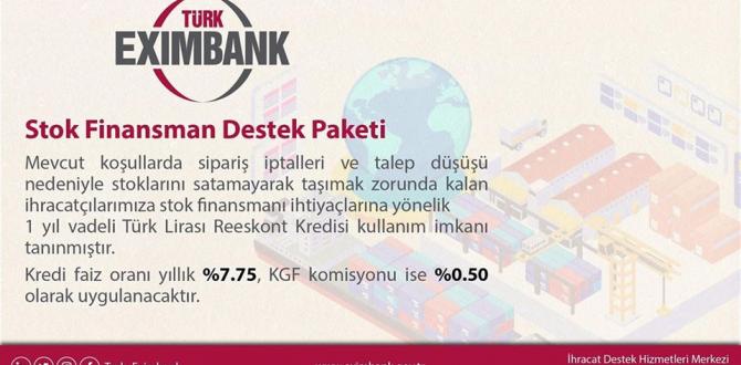 EXİMBANK STOK FİNANSMAN KREDİ DESTEK PAKETİ