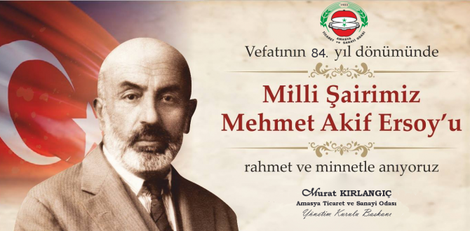 Mehmet Akif Ersoy’un, vefatının 84. yıldönümü